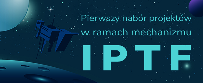 Pierwszy nabór projektów w ramach mechanizmu IPTF